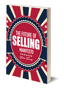 The Future of Selling Manifesto